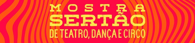 Mostra Sertão de Teatro, Dança e Circo