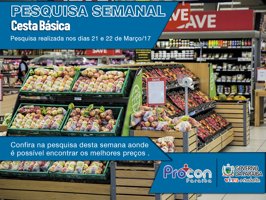 Pesquisa Cesta básica 24/03/17