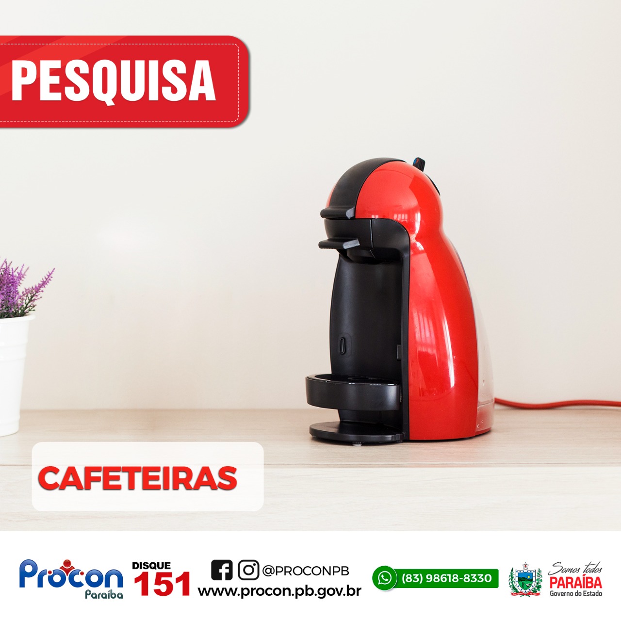 Confira a pesquisa que o Procon Estadual da Paraíba realizou nos preços de máquinas de café e variação chegou a 57,12%