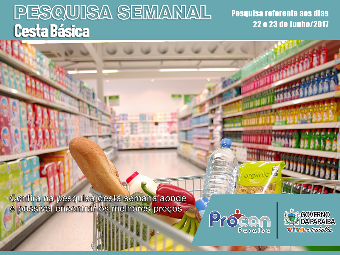 Pesquisa Cesta básica - 22 e 23Jun/2017