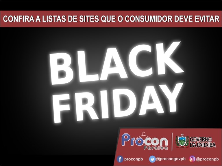 Procon-PB divulga “LISTA SUJA” de lojas virtuais que não se deve procurar na Black Friday