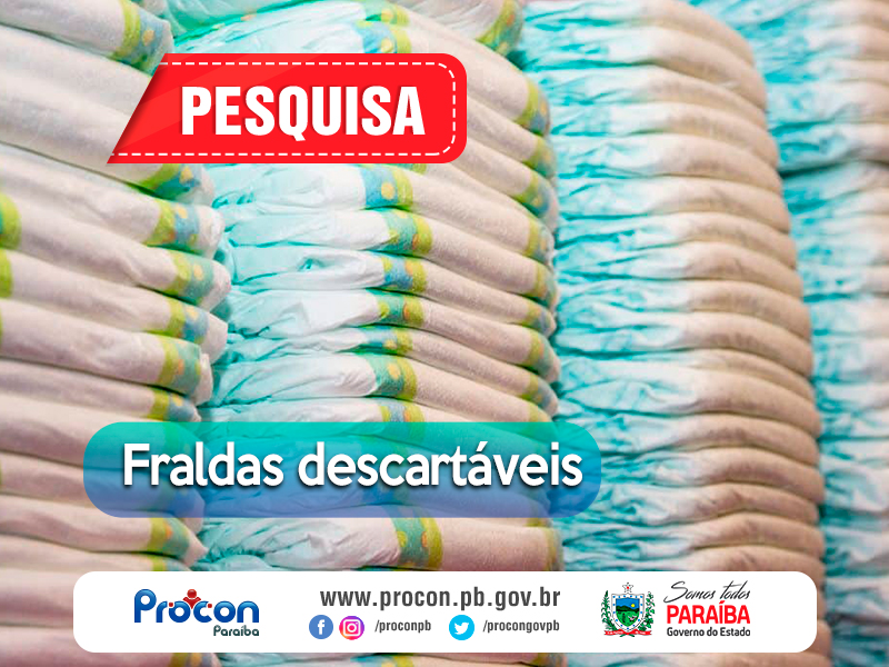 PROCON-PB REALIZA PESQUISA DE FRALDAS DESCARTÁVEIS INFANTIS EM SUPERMERCADOS DE JOÃO PESSOA